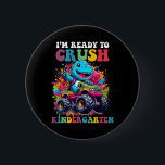 Ready To Crush Kindergarten Dinosaur Truck Design  6 Cm Round Badge<br><div class="desc">Ready To Crush Kindergarten Dinosaur Truck Design</div>