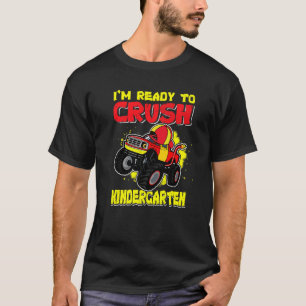 Ready To Crush Kindergarten First Day Of Monster T T-Shirt