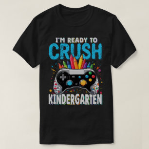 Ready to Crush Kindergarten Gamer Back To School  T-Shirt