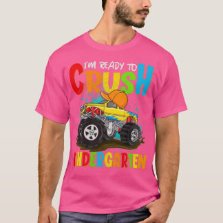 Ready To Crush Kindergarten Monster 5 T-Shirt