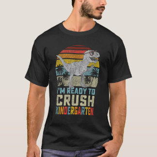 Ready To Crush Kindergarten Rex Dinosaur Boys T-Shirt