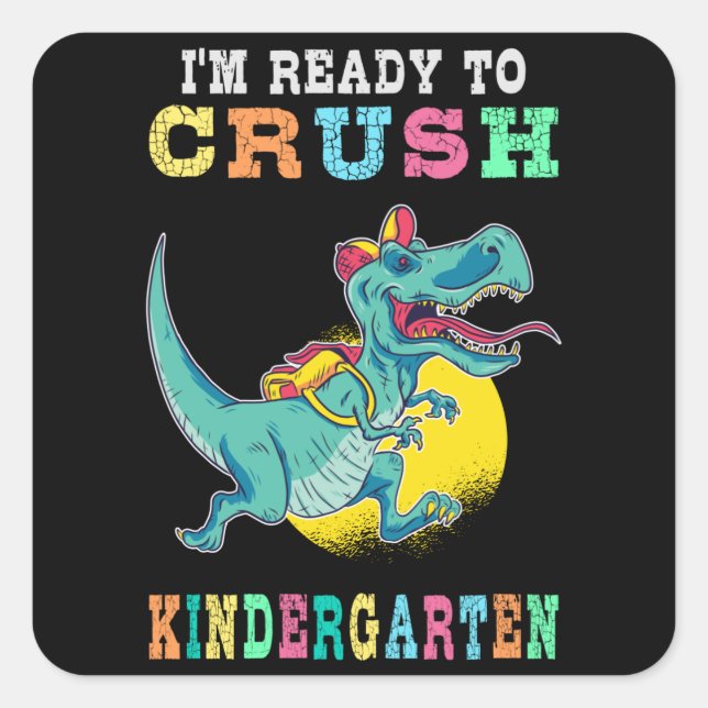 Ready to crush kindergarten square sticker (Front)