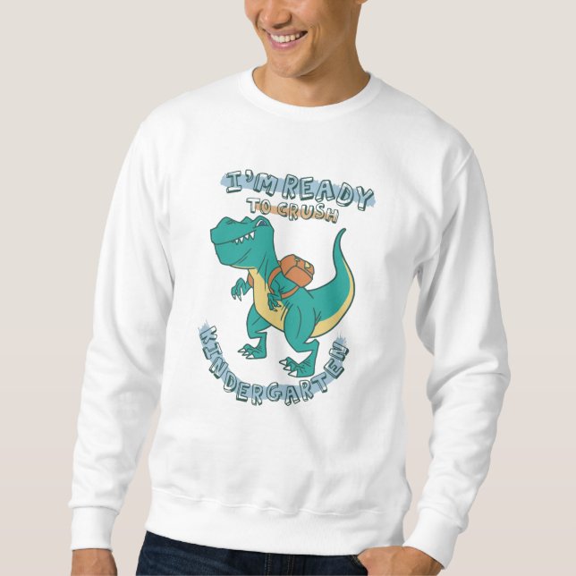 Ready to crush kindergarten sweatshirt (Front)