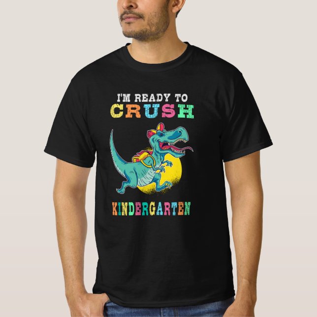 Ready to crush kindergarten T-Shirt (Front)