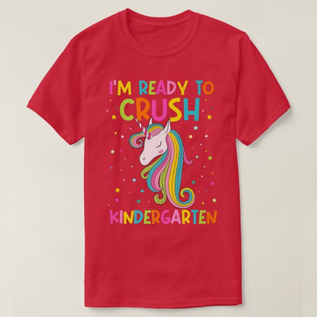 Ready To Crush Kindergarten Unicorn Back To School T-Shirt (Design Front)