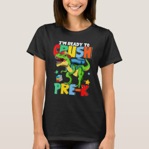 Ready To Crush Pre K Boys  Dinosaur Back To School T-Shirt