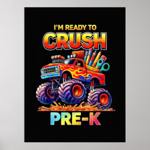 Ready to Crush Pre-K Monster Truck Back to School Poster