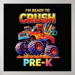 Ready to Crush Pre-K Monster Truck Back to School Poster