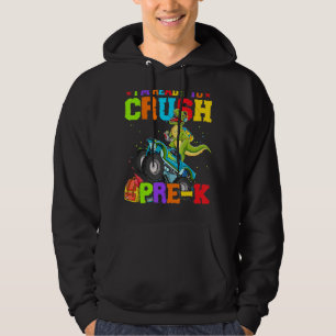 Ready To Crush Pre K T Rex Monster Truck Back To S Hoodie