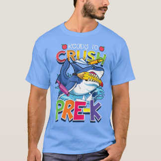 Ready To Crush PreK Shark Back To School Boys Girl T-Shirt