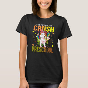 Ready To Crush Preschool Back To School Unicorn Ki T-Shirt