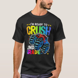 Ready To Crush Second 2nd Grade Monster Truck Back T-Shirt