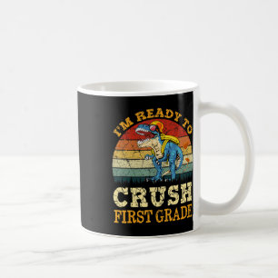 Ready To Crush Second First Grade Dinosaur Back To Coffee Mug