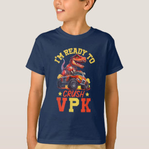 Ready To Crush VPK 1st Day of Prekindergarten T-Shirt