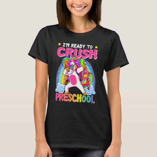 Ready To Cursh Preschool Girls Unicorn First Day O T-Shirt (Front)