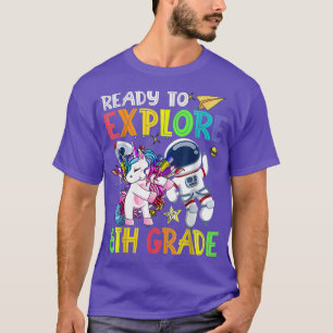 Ready To Eplore 6th Grade Back To School Unicorn A T-Shirt