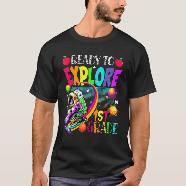 Ready To Explore 1st Grade Skating Astronaut Back  T-Shirt (Front)