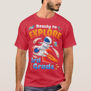 Ready to Explore 3rd Grade Cute Astronaut Boys Gir T-Shirt