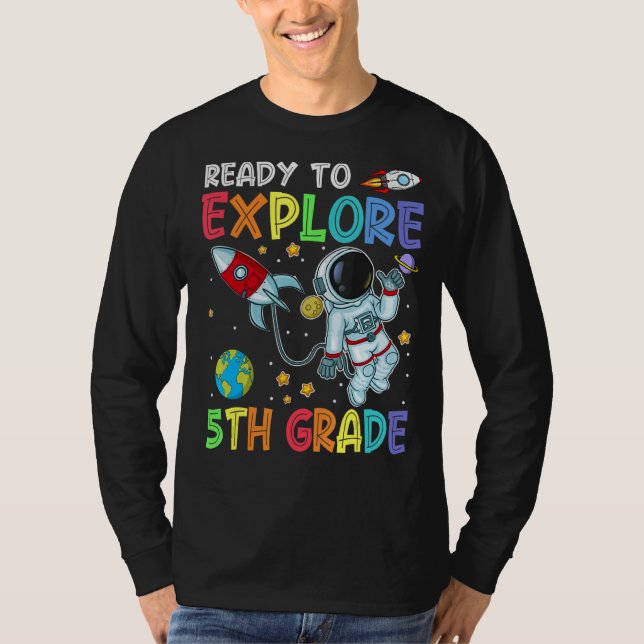 Ready To Explore 5th Grade Cute Astronaut Back To  T-Shirt (Front)