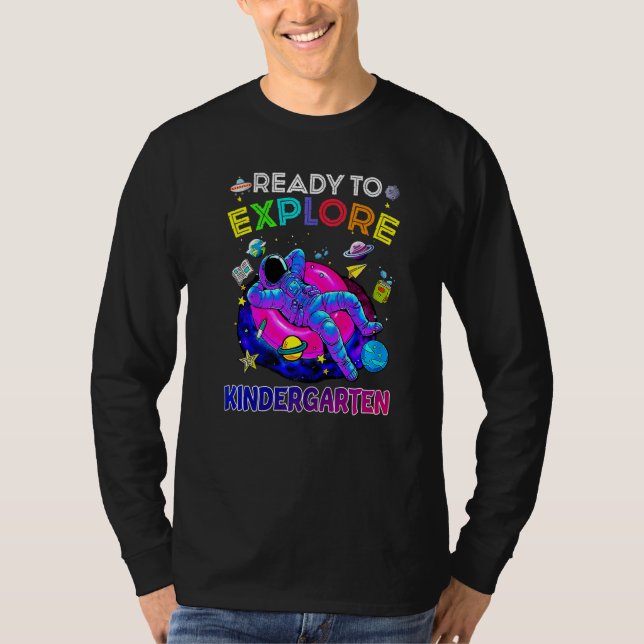 Ready To Explore Kindergarten Back To School Astro T-Shirt (Front)