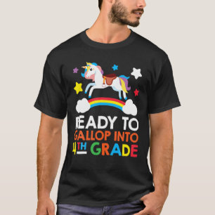 Ready To Gallop Into 4Th Grade Unicorn Back To Sch T-Shirt