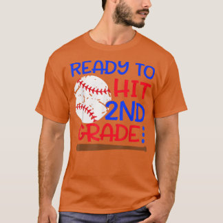 Ready To Hit 2nd grade Baseball Second Grade back  T-Shirt