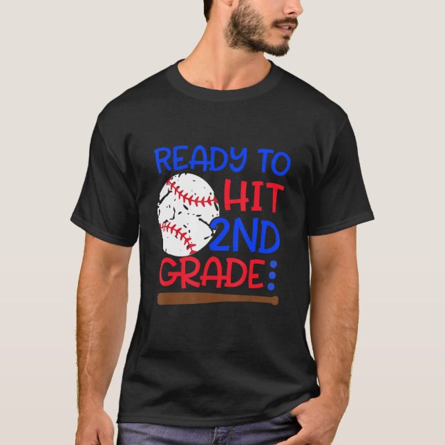 Ready To Hit 2nd Grade Baseball Second Grade Back  T-Shirt (Front)