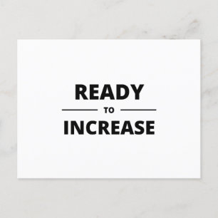 READY TO INCREASE POSTCARD