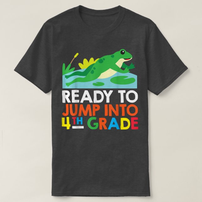 Ready To Jump Into 4th Grade Frog Back To School B T-Shirt (Design Front)