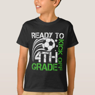 Ready To Kick Off 4th Grade Soccer Ll Retro Ck To T-Shirt
