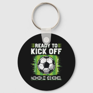 Ready To Kick Off Middle School Soccer 1st Day Of Key Ring
