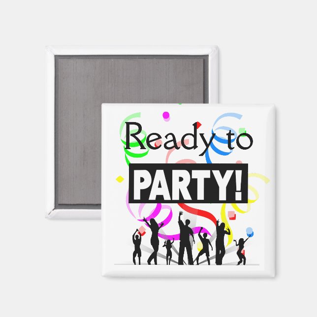 Ready To Party Magnet (Front/Back)