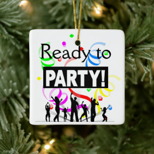 Ready To Party Ornament