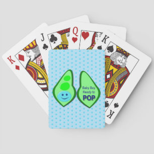 Ready to Pop Baby Boy Blue Pea Playing Cards