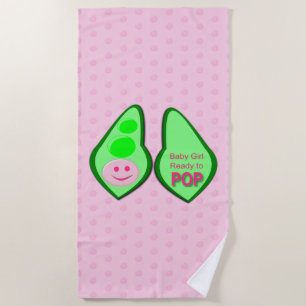 Ready to Pop Baby Girl Pink Pea Beach Towel