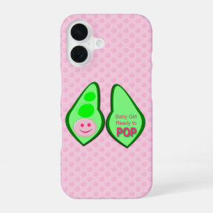 Ready to Pop Baby Girl Pink Pea iPhone 16 Case