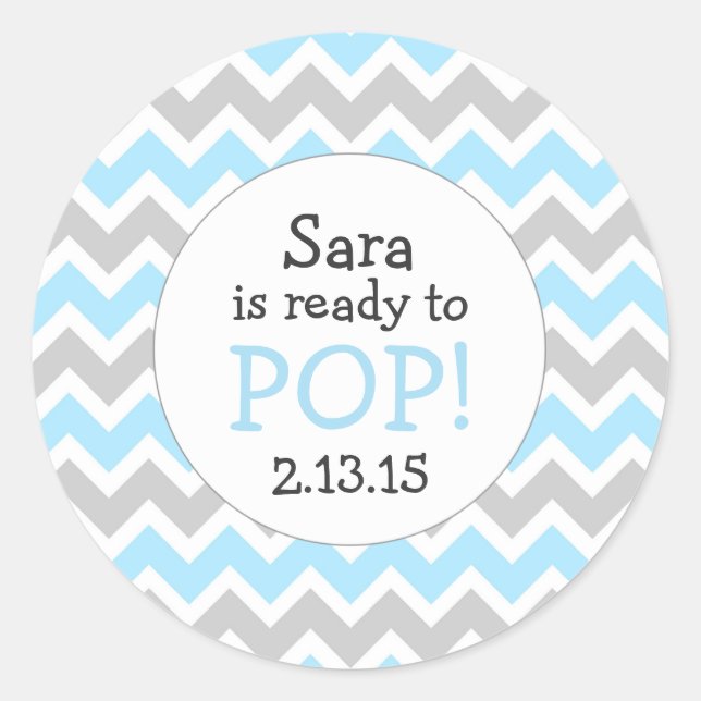 Ready to Pop Baby Shower Favour / blue chevron Classic Round Sticker (Front)