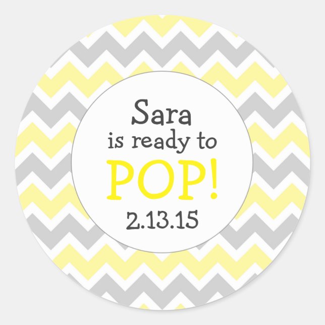 Ready to Pop Baby Shower Favour / yellow chevron Classic Round Sticker (Front)