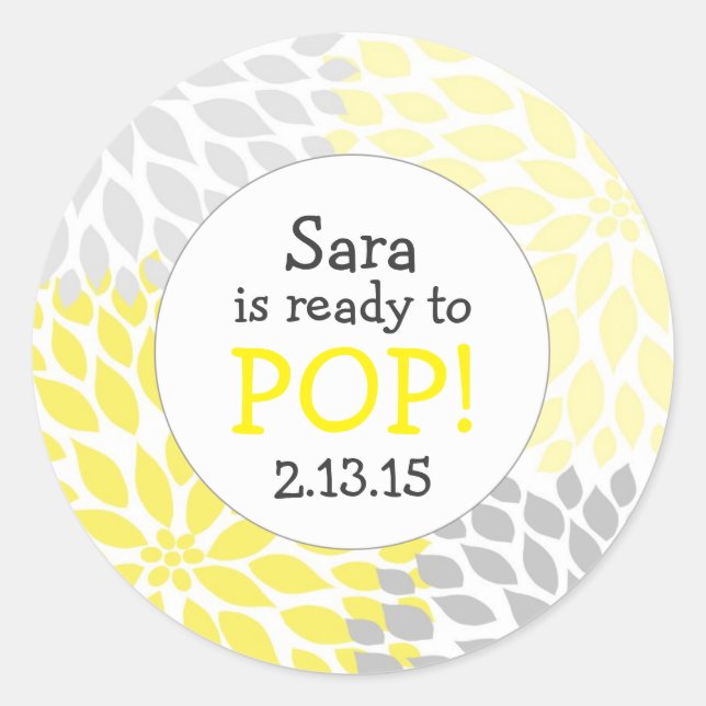 Ready to Pop Baby Shower Favour / yellow dahlia mu Classic Round Sticker (Front)