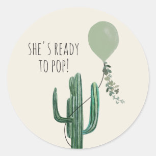 Ready to Pop Balloon Cactus Neutral Baby Shower Classic Round Sticker