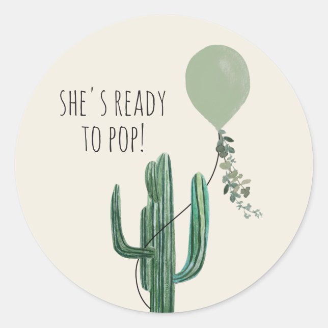 Ready to Pop Balloon Cactus Neutral Baby Shower Classic Round Sticker (Front)