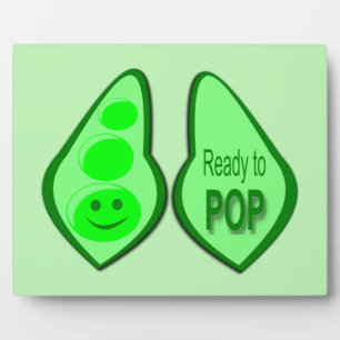 Ready to Pop Pregnant Green Pea Plaque