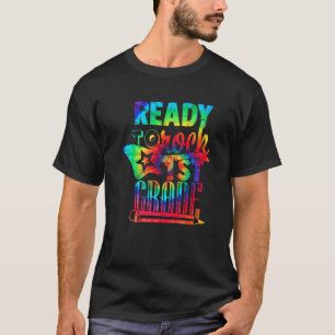 Ready To Rock 1st Grade Back To School Tie Dye Tea T-Shirt