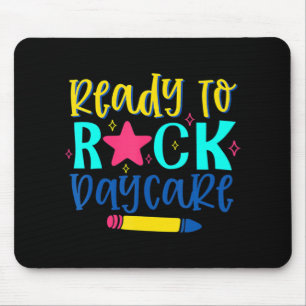 Ready To Rock Daycare Back To School First Day Of Mouse Pad