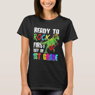 Ready To Rock First Day Of 1st Grade Dino Playing T-Shirt