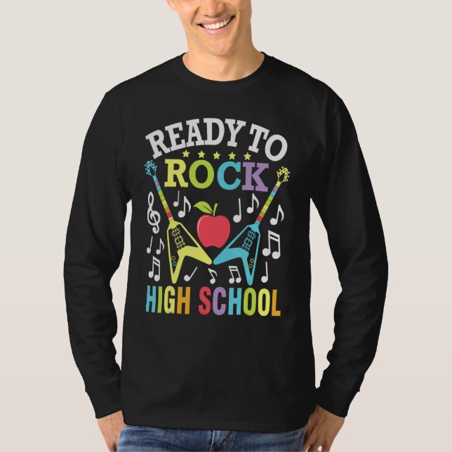Ready To Rock High School Student Senior Back To S T-Shirt (Front)