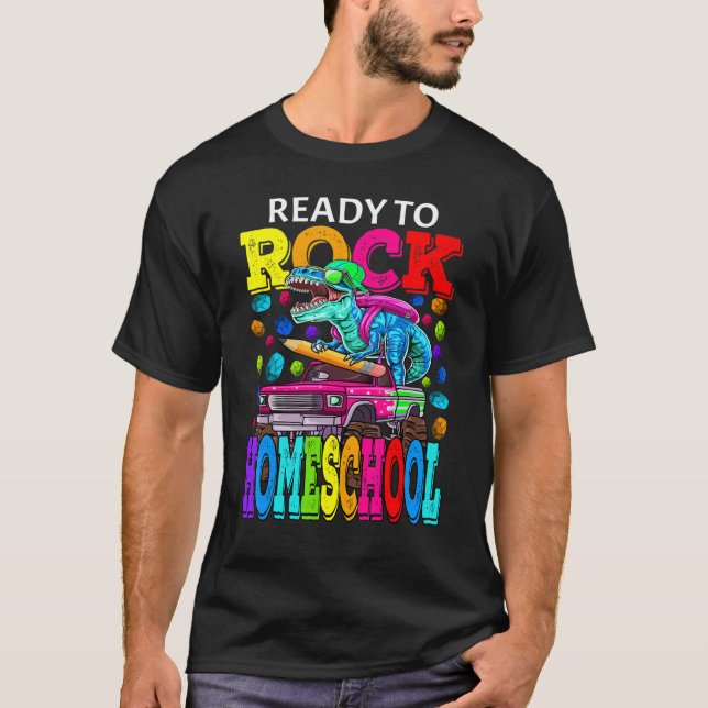 Ready To Rock Homeschool Monster Truck Dinosaur Bo T-Shirt (Front)