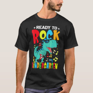 Ready To Rock Kindergarten Dinosaur Back To School T-Shirt