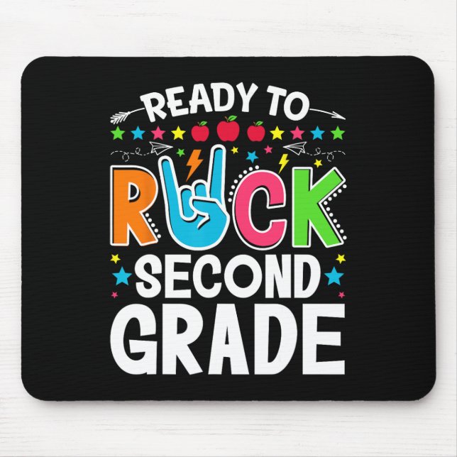 Ready To Rock Second Grade Funny First Day Back To Mouse Pad (Front)