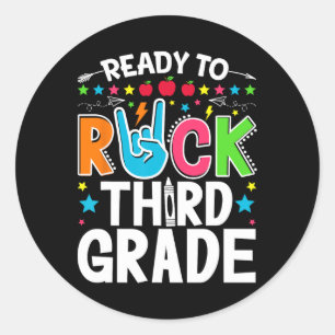 Ready To Rock Third Grade Funny First Day Back To  Classic Round Sticker